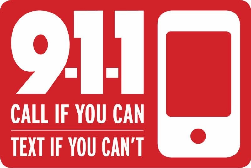 911 call if you can - text if you cant AD